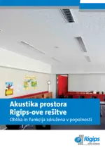 Akustika prostora Rigips-ove rešitve Akustika prostora Rigips-ove rešitve